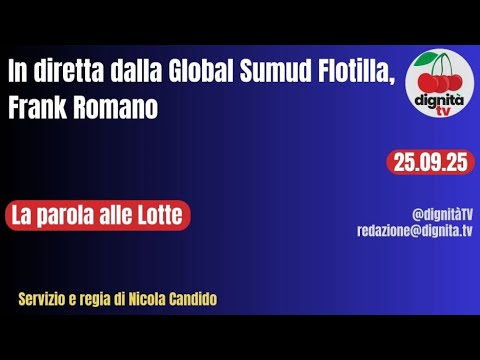 In diretta dalla Global Sumud Flotilla, Frank Romano