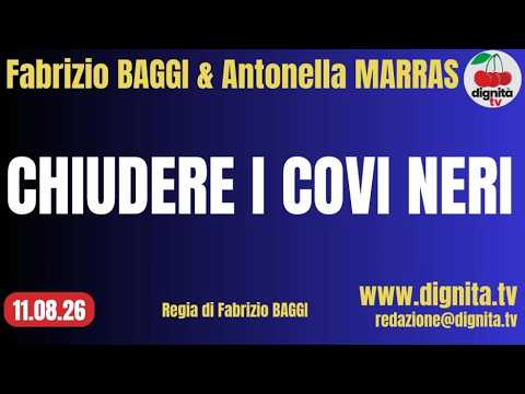 CHIUDERE I COVI NERI