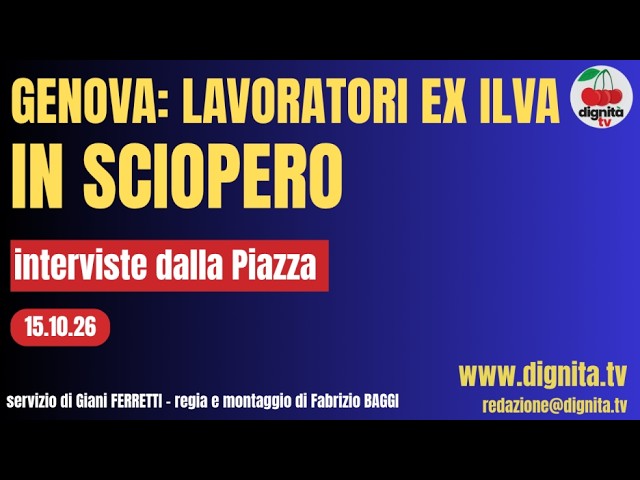 GENOVA: LAVORATRICI E LAVORATORI EX ILVA IN SCIOPERO