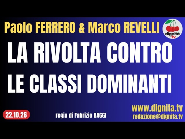 LA RIVOLTA CONTRO LE CLASSI DOMINANTI