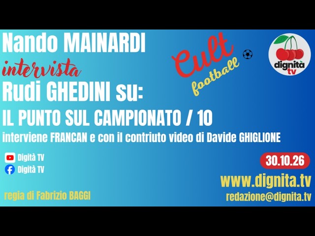 CULT / IL PUNTO SUL CAMPIONATO / 10